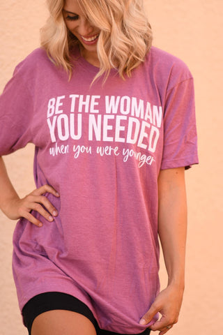 Be The Woman Tee