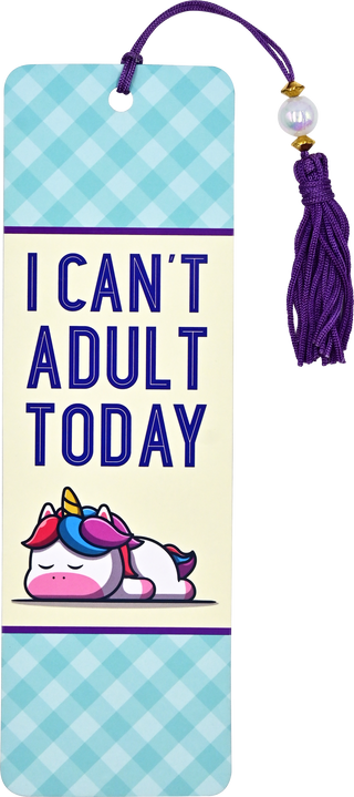 I Can't Adult Today Beaded Bookmark