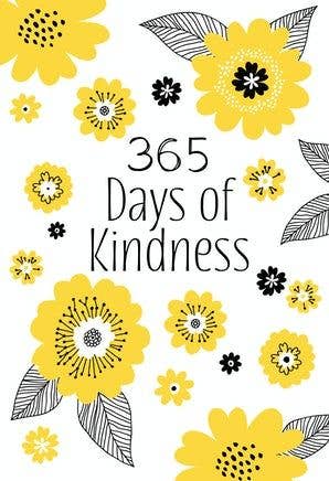 365 Days of Kindness (Devotional, New Year New Me Ideas)