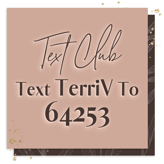 Text club. Text TerriV TO 64253